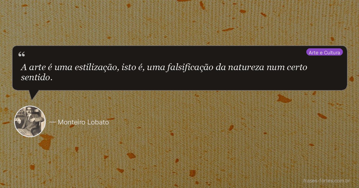 Frase de Monteiro Lobato