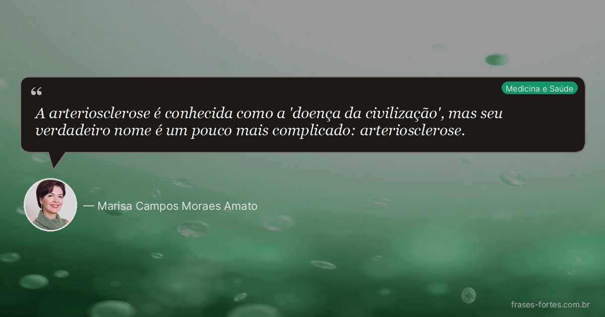 Frase de Marisa Campos Moraes Amato