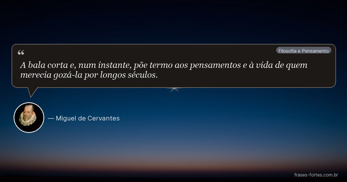 Frase de Miguel de Cervantes