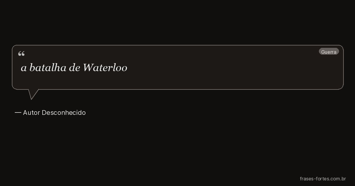 Frase de Autor Desconhecido