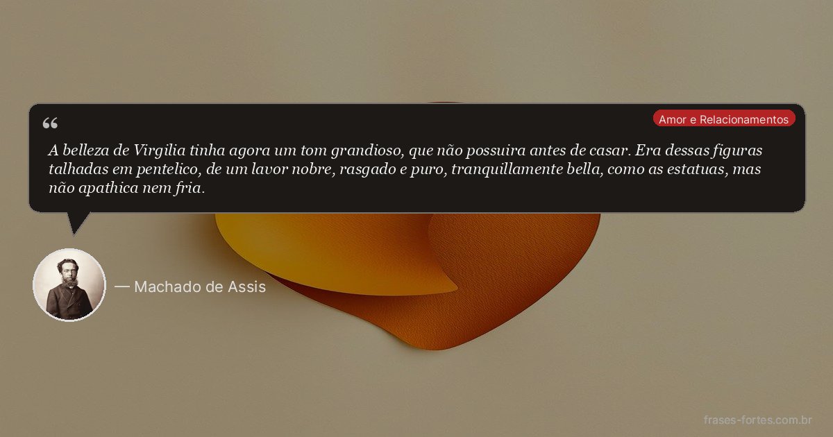Frase de Machado de Assis