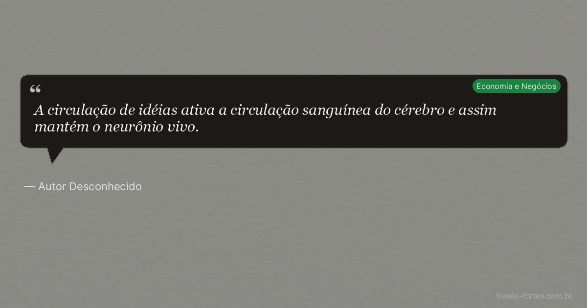 Frase de Autor Desconhecido