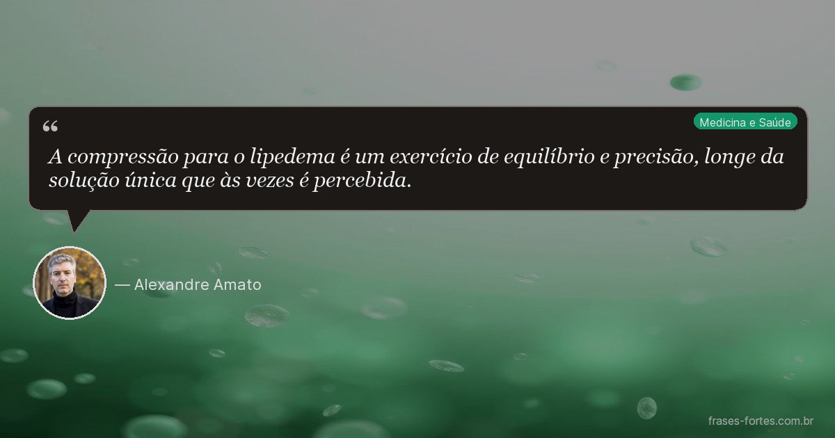 Frase de Alexandre Amato