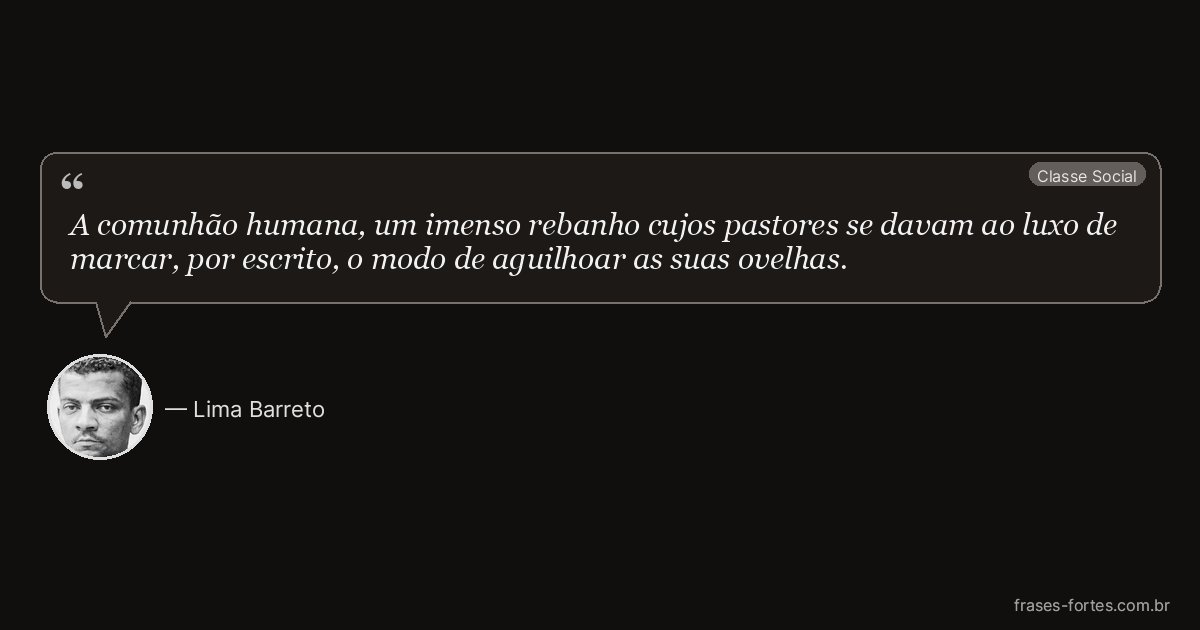 Frase de Lima Barreto