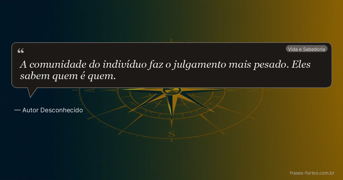 Frase de Autor Desconhecido