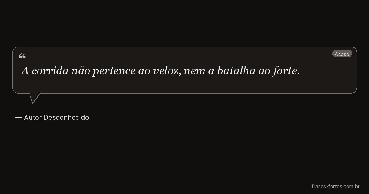 Frase de Autor Desconhecido