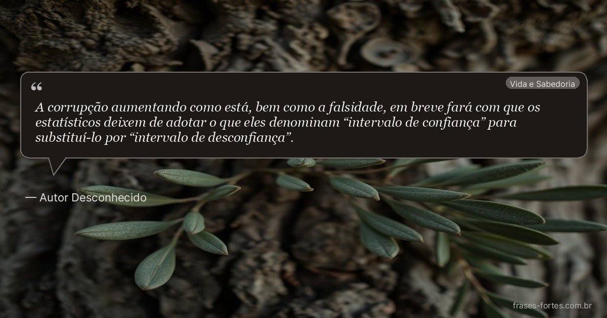 Frase de Autor Desconhecido