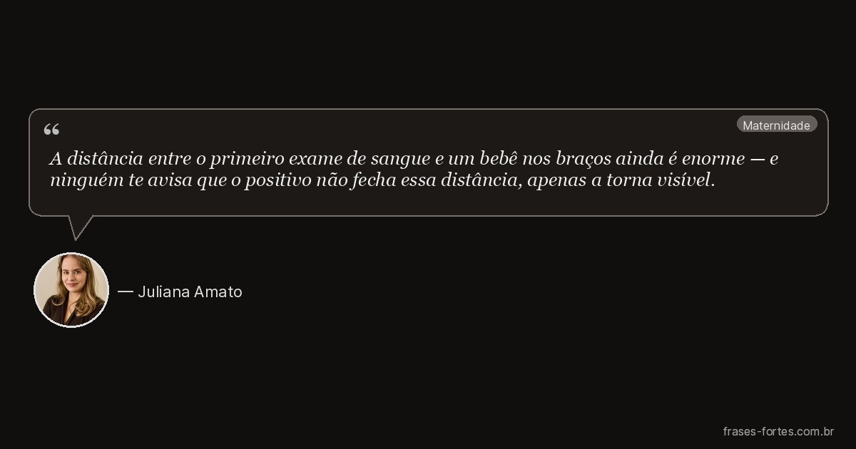 Frase de Juliana Amato