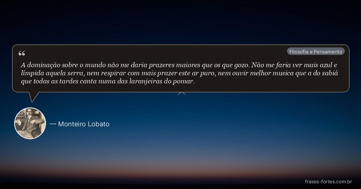 Frase de Monteiro Lobato