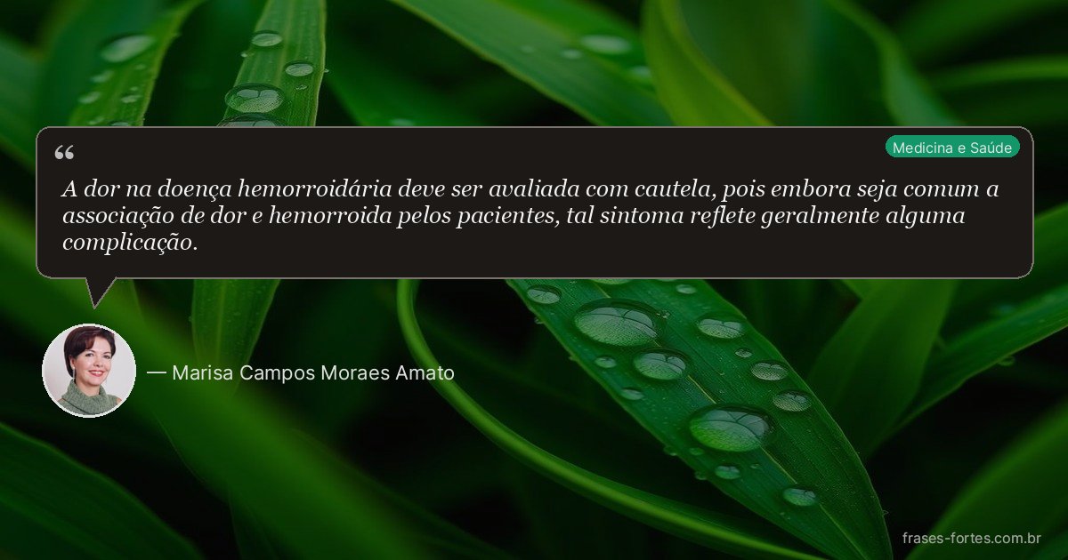 Frase de Marisa Campos Moraes Amato