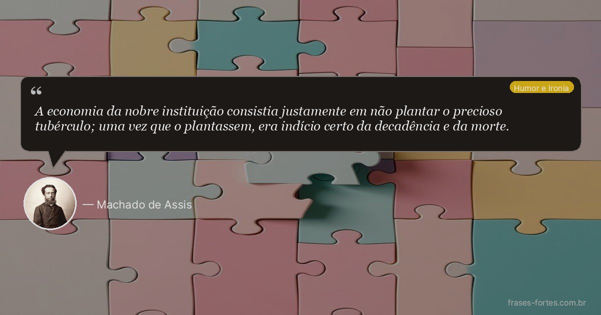 Frase de Machado de Assis
