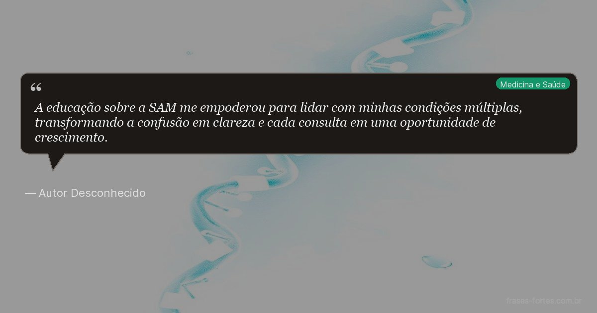 Frase de Autor Desconhecido