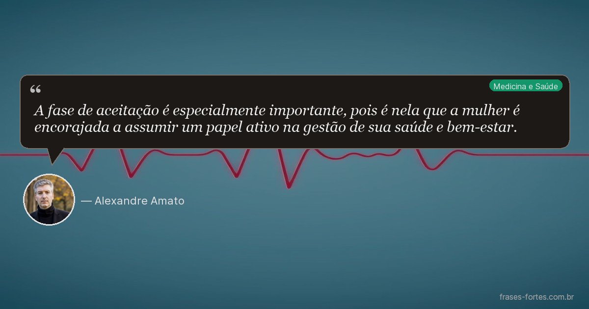 Frase de Alexandre Amato
