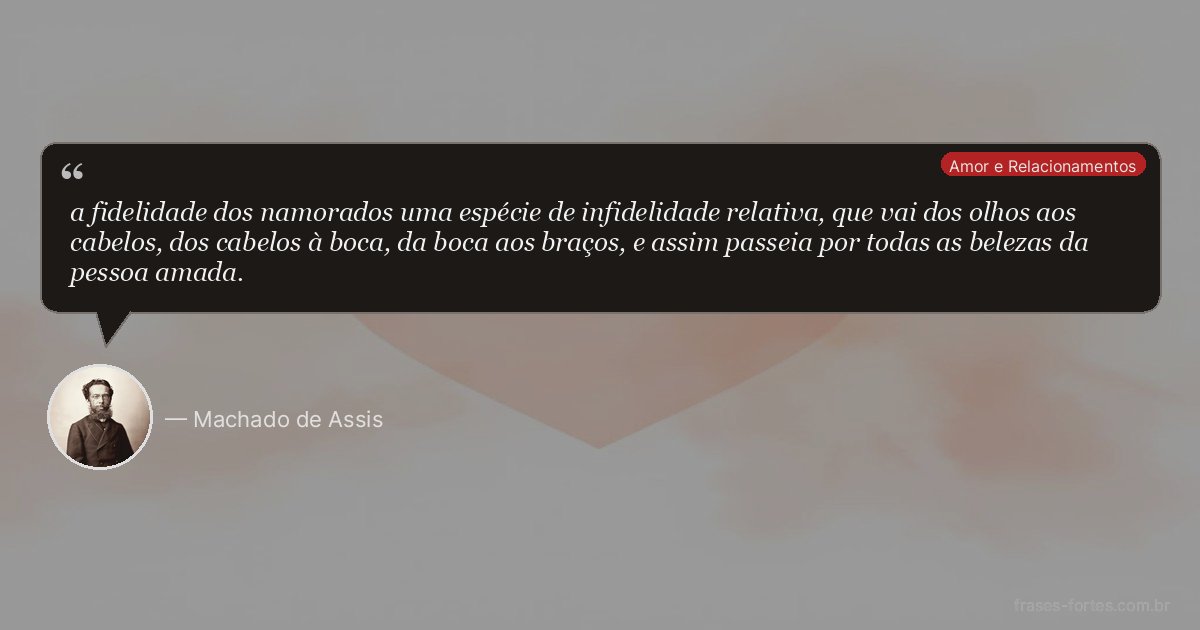 Frase de Machado de Assis