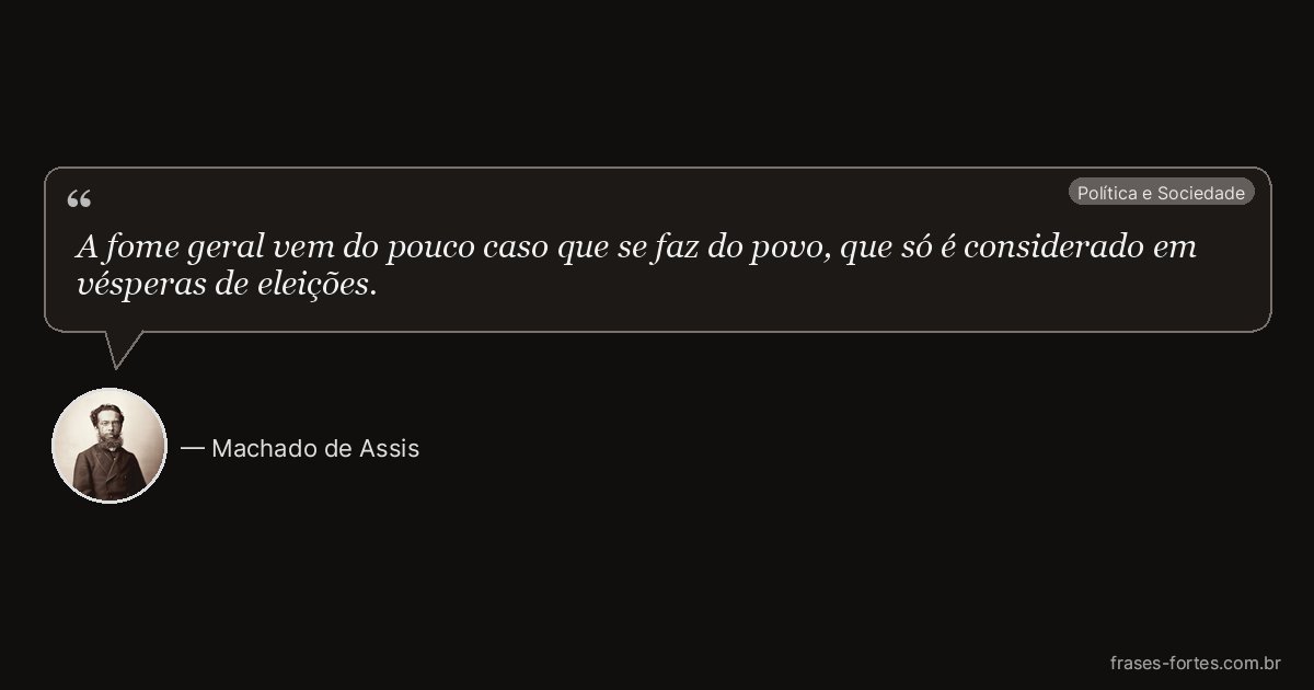Frase de Machado de Assis