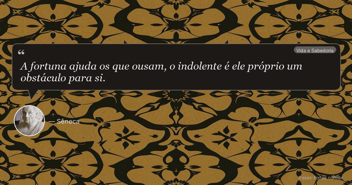 Frase de Sêneca