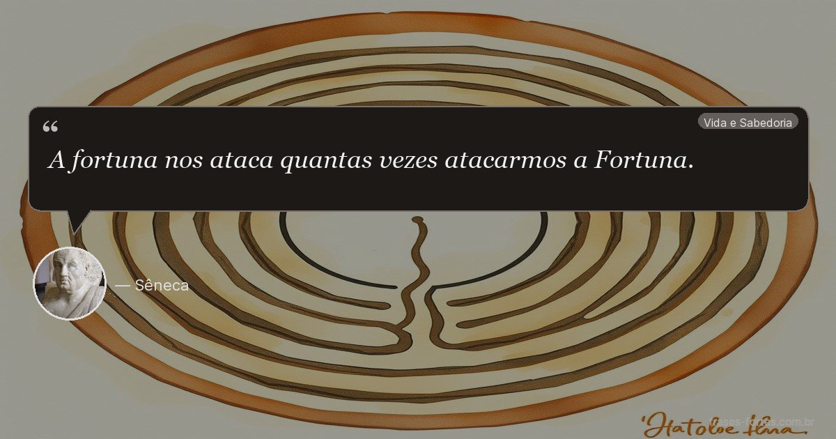 Frase de Sêneca