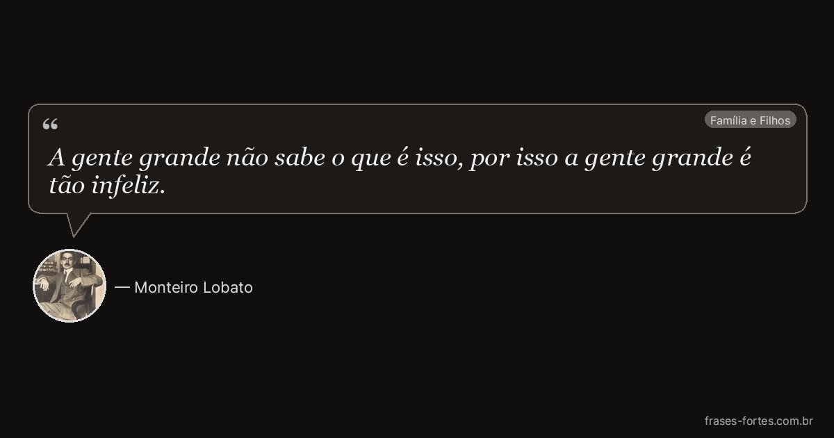 Frase de Monteiro Lobato