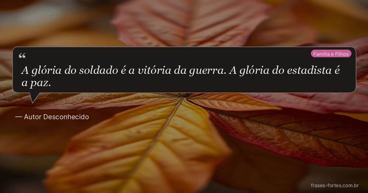 Frase de Autor Desconhecido