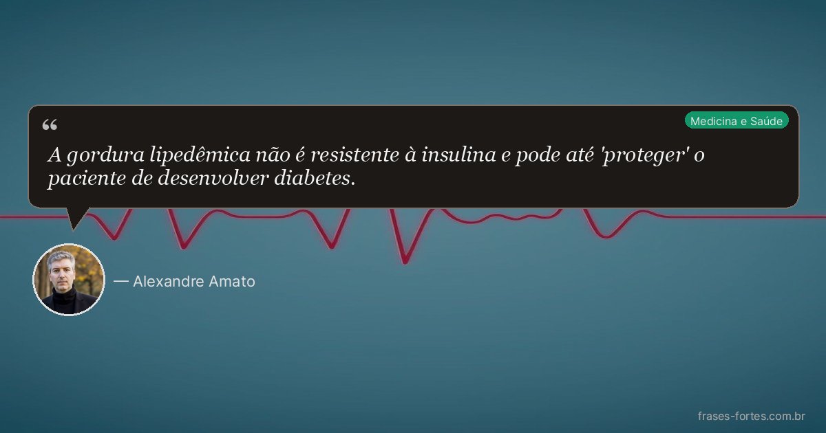 Frase de Alexandre Amato