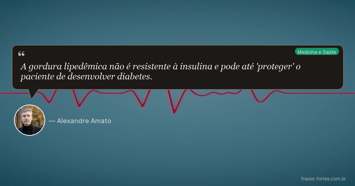 Frase de Alexandre Amato