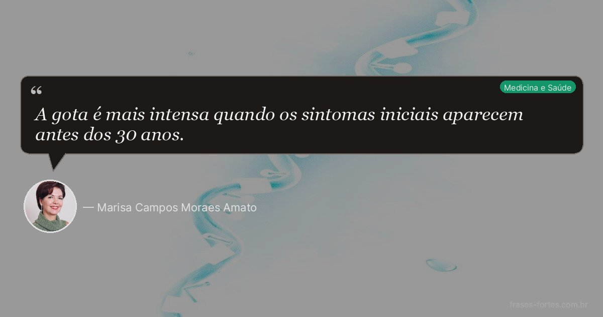Frase de Marisa Campos Moraes Amato