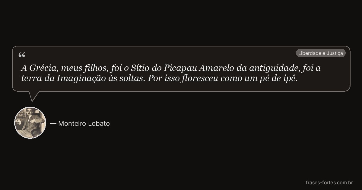 Frase de Monteiro Lobato
