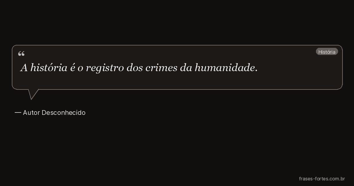 Frase de Autor Desconhecido