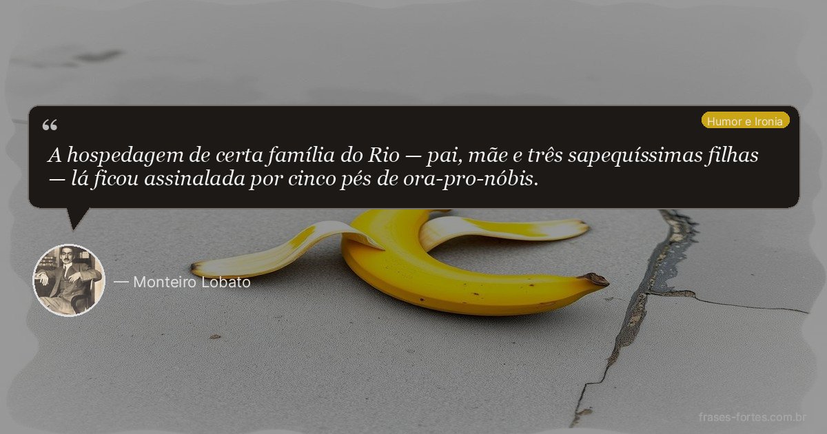 Frase de Monteiro Lobato