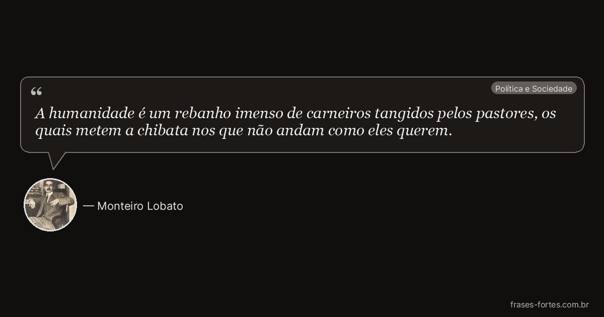 Frase de Monteiro Lobato