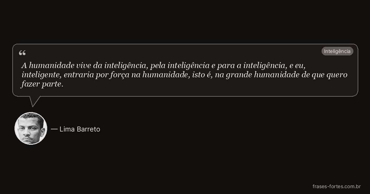 Frase de Lima Barreto