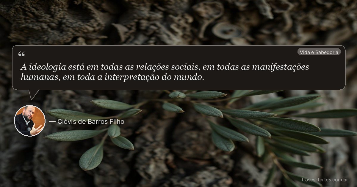 Frase de Clóvis de Barros Filho