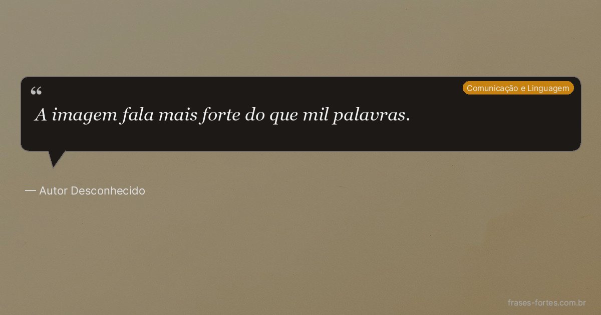 Frase de Autor Desconhecido