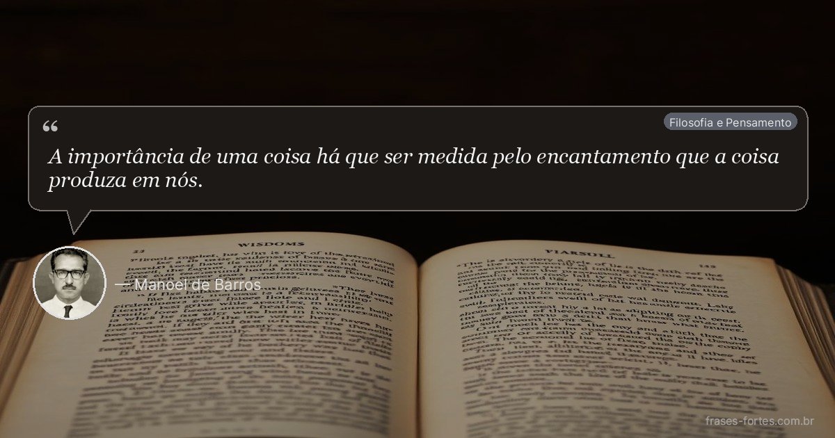Frase de Manoel de Barros