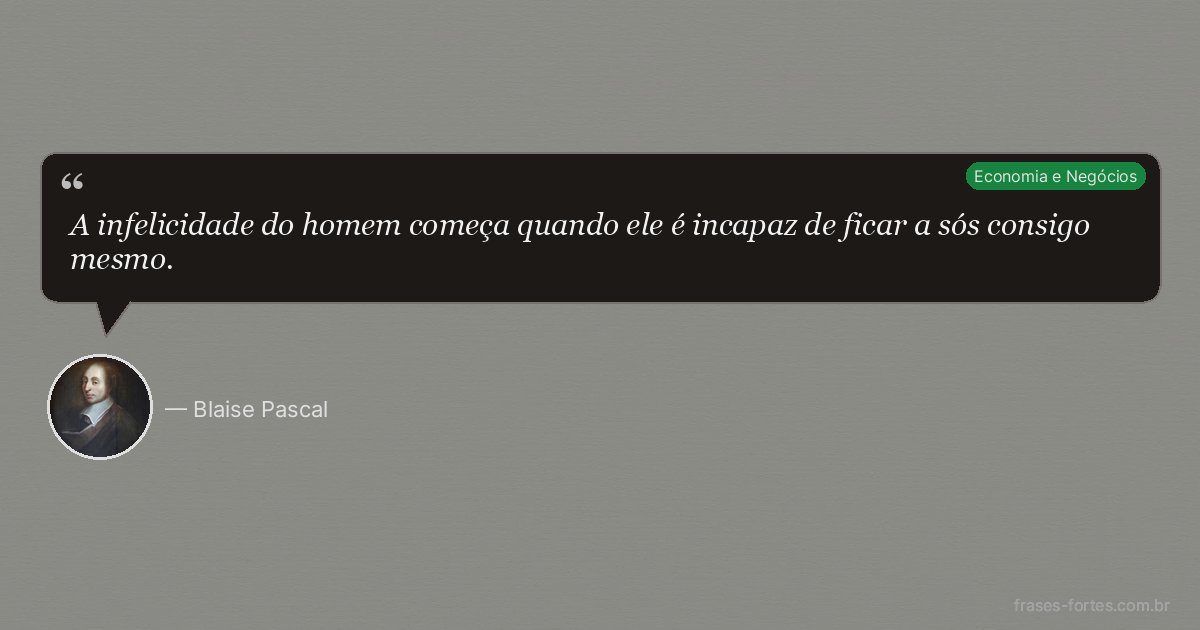 Frase de Blaise Pascal