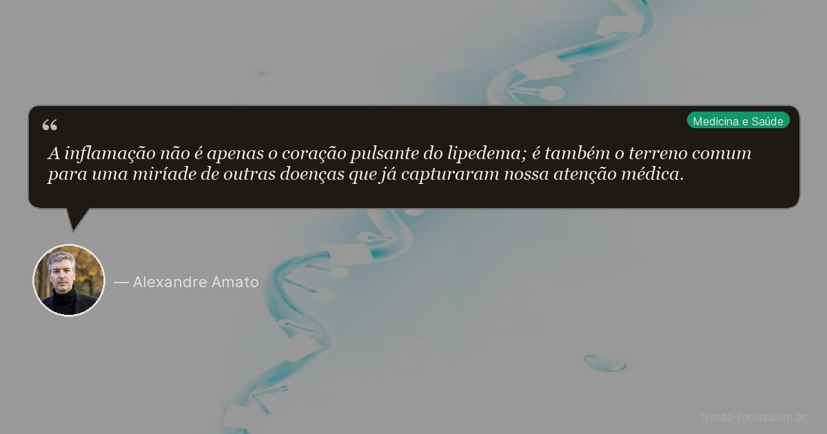Frase de Alexandre Amato