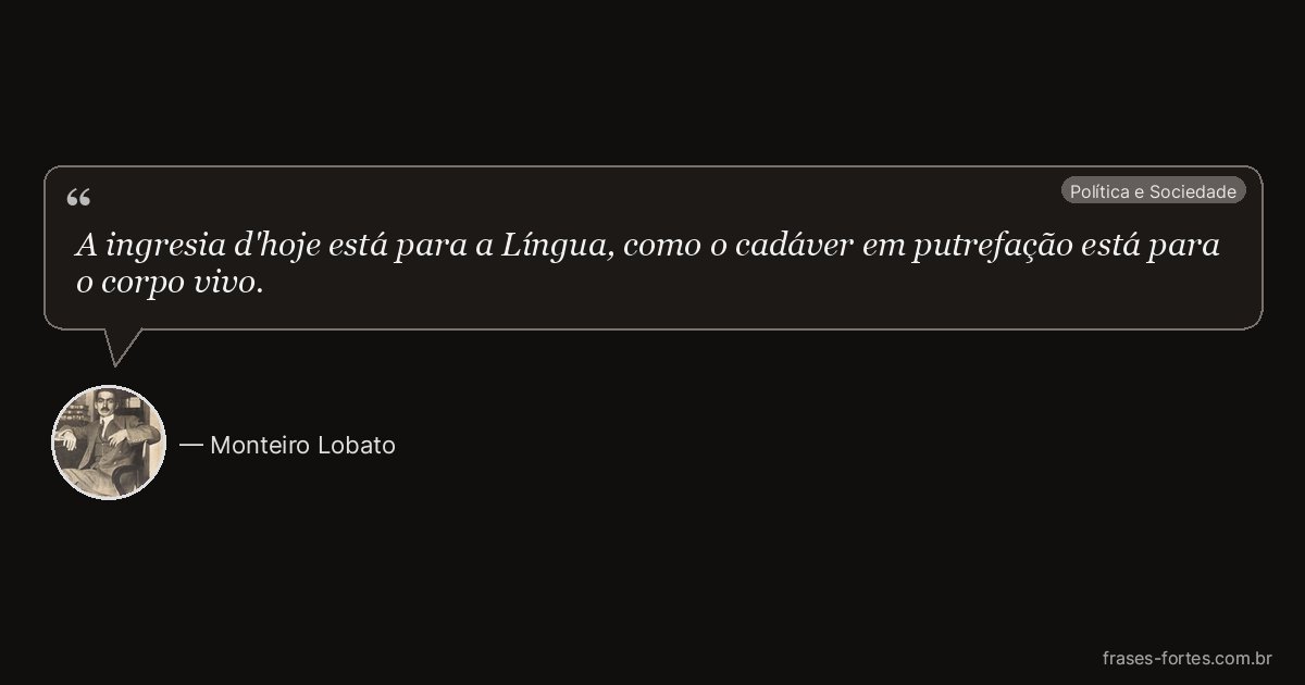 Frase de Monteiro Lobato