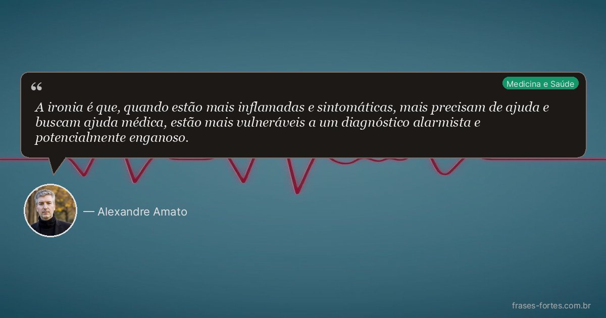 Frase de Alexandre Amato