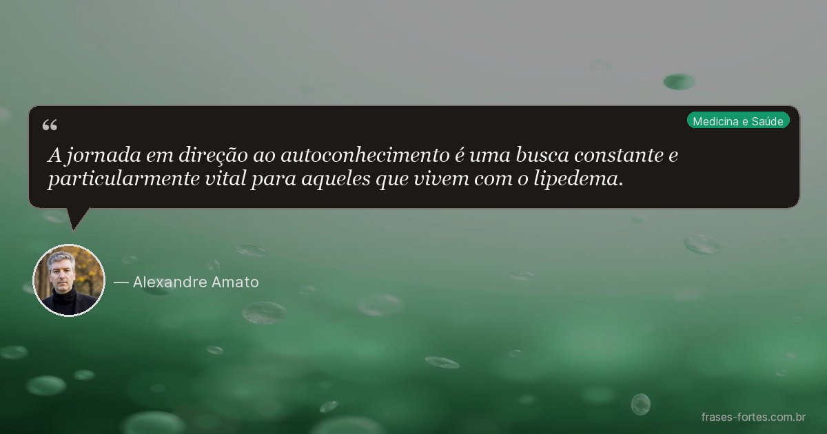 Frase de Alexandre Amato