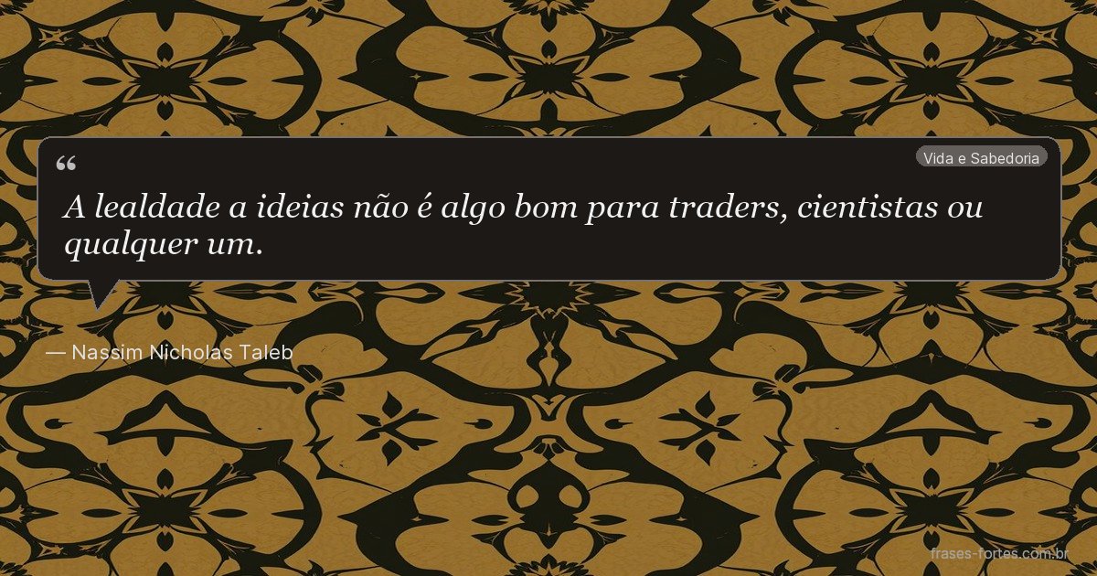Frase de Nassim Nicholas Taleb