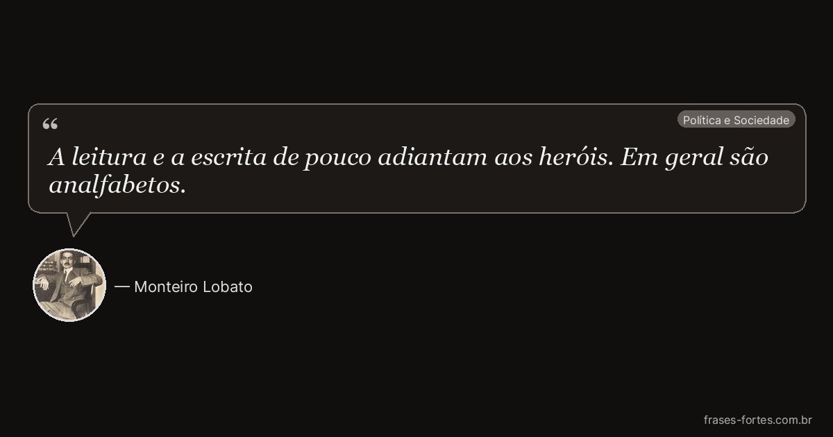 Frase de Monteiro Lobato