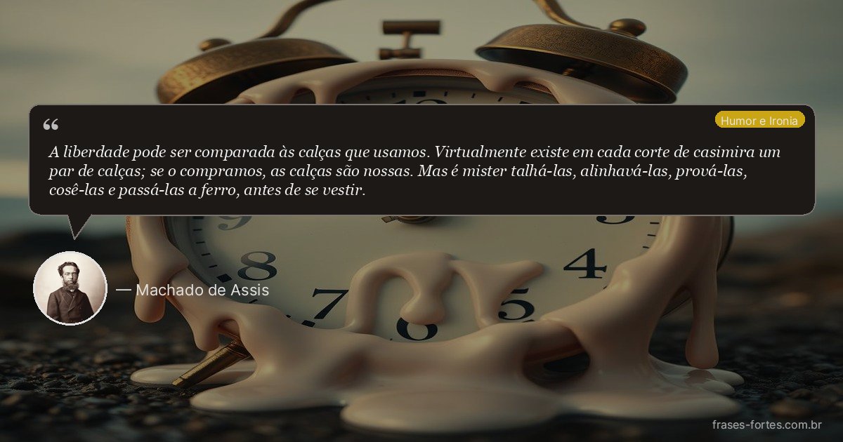 Frase de Machado de Assis