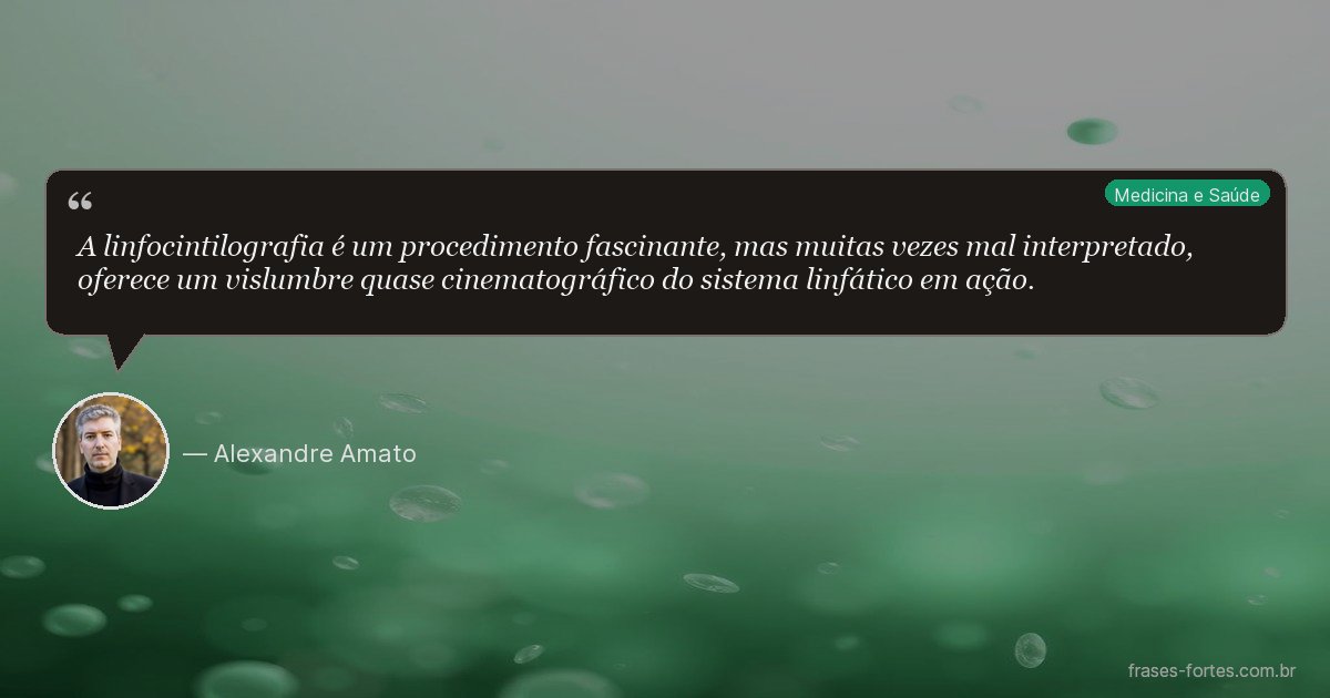 Frase de Alexandre Amato