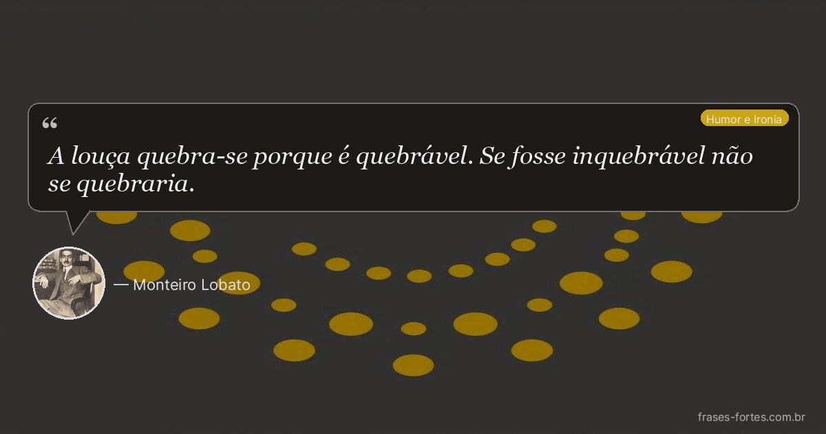 Frase de Monteiro Lobato