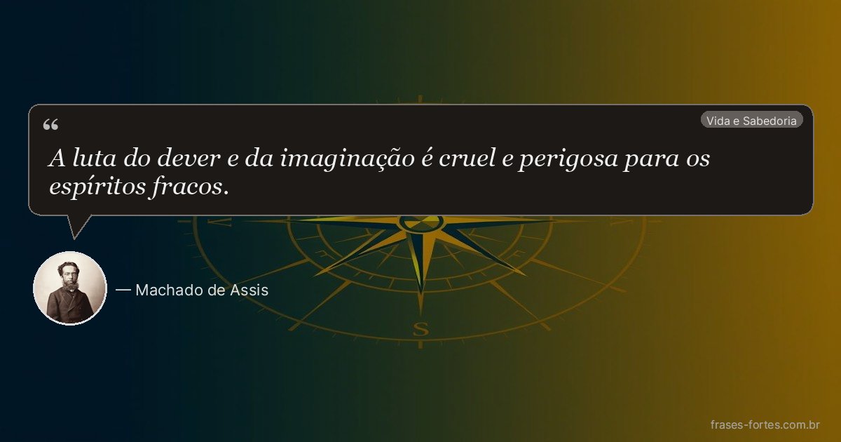 Frase de Machado de Assis