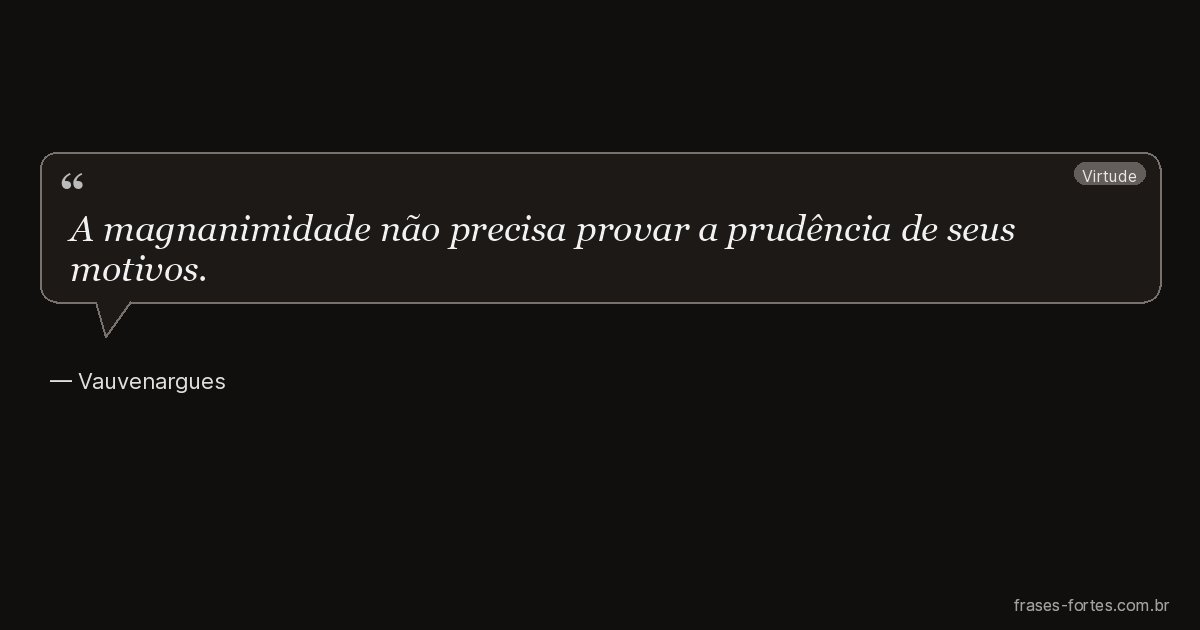 Frase de Vauvenargues