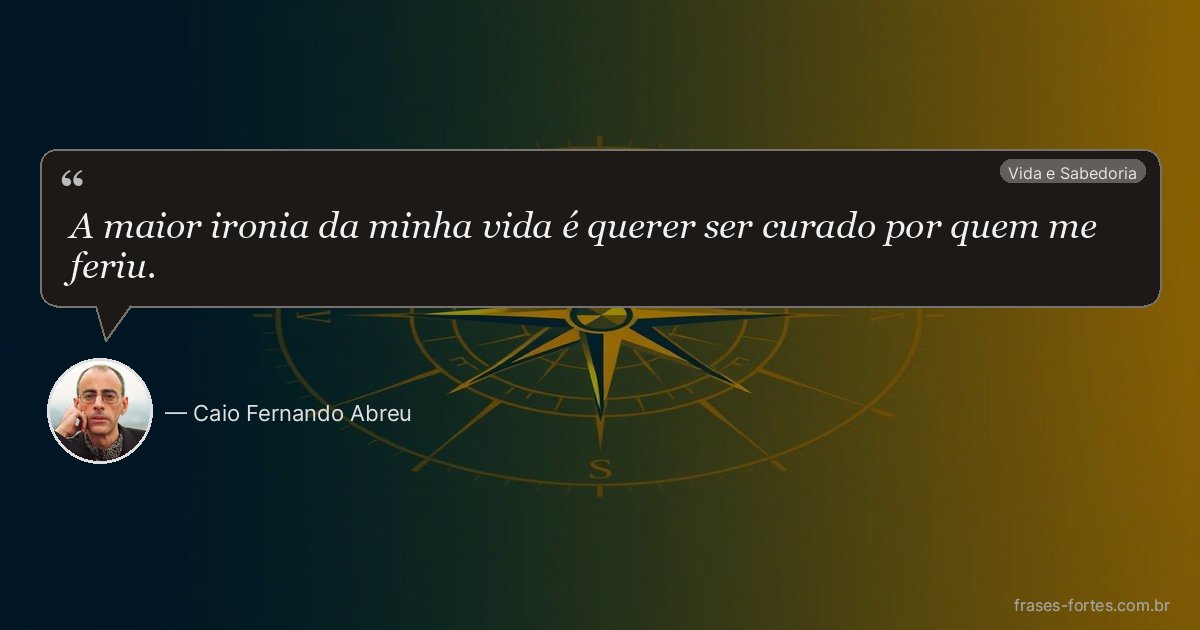 Frase de Caio Fernando Abreu