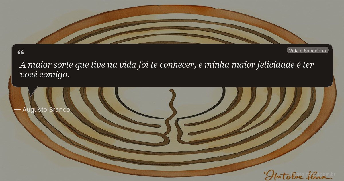 Frase de Augusto Branco