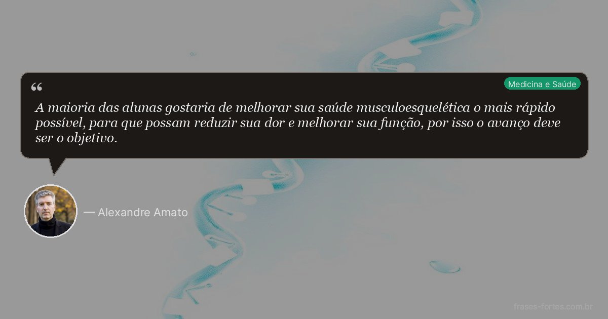 Frase de Alexandre Amato