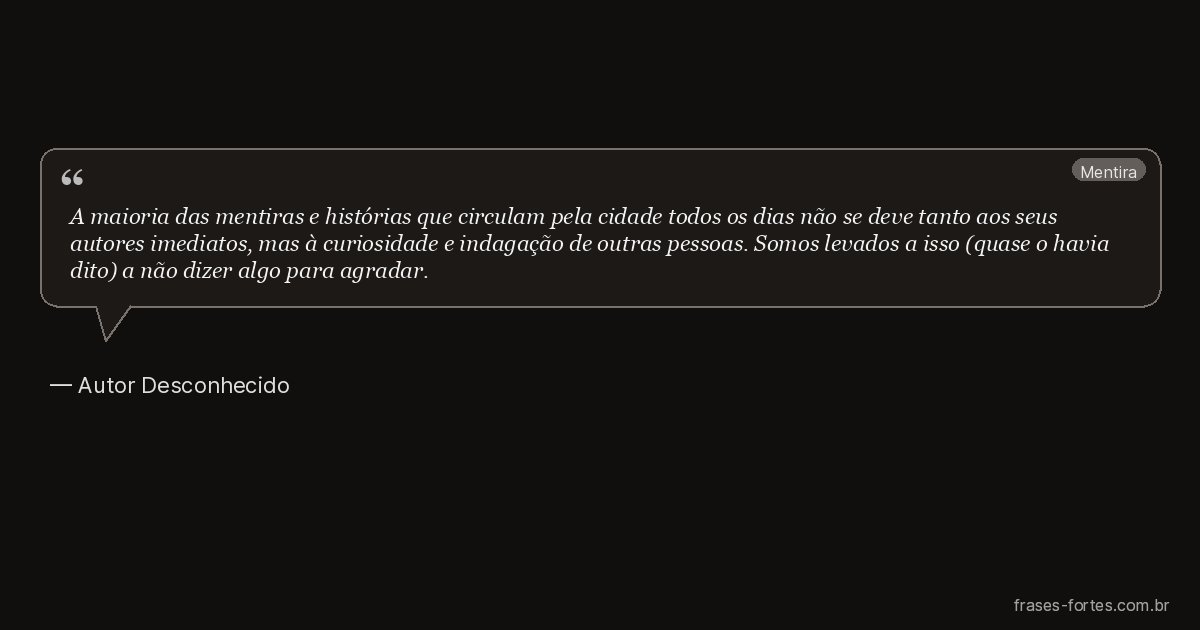 Frase de Autor Desconhecido